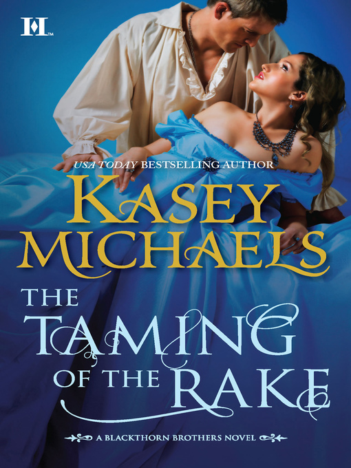 Title details for The Taming of the Rake by Kasey Michaels - Available